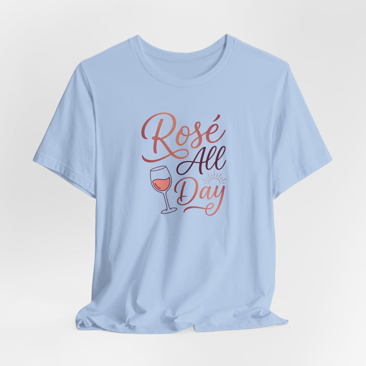 Rosé All Day Tee