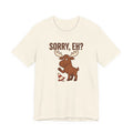 Sorry Eh Tee | Funny Canadian Moose Shirt