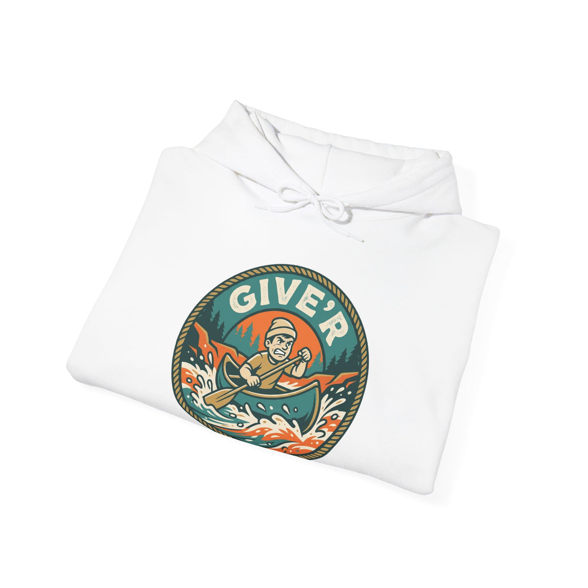 Give'r Hoodie | Funny Canadian Slang Canoe