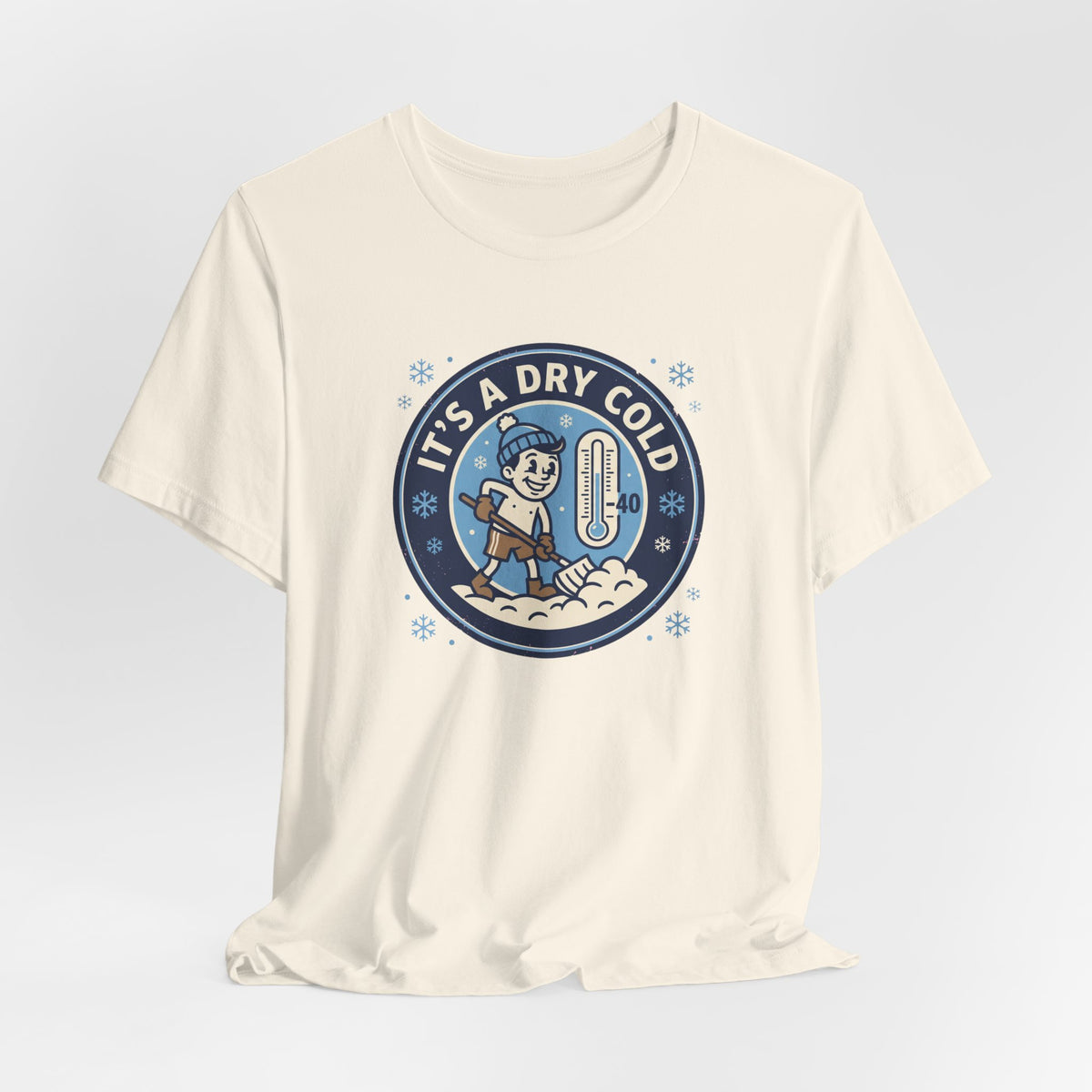 It's a Dry Cold Tee | Funny Canadian Winter Shirt