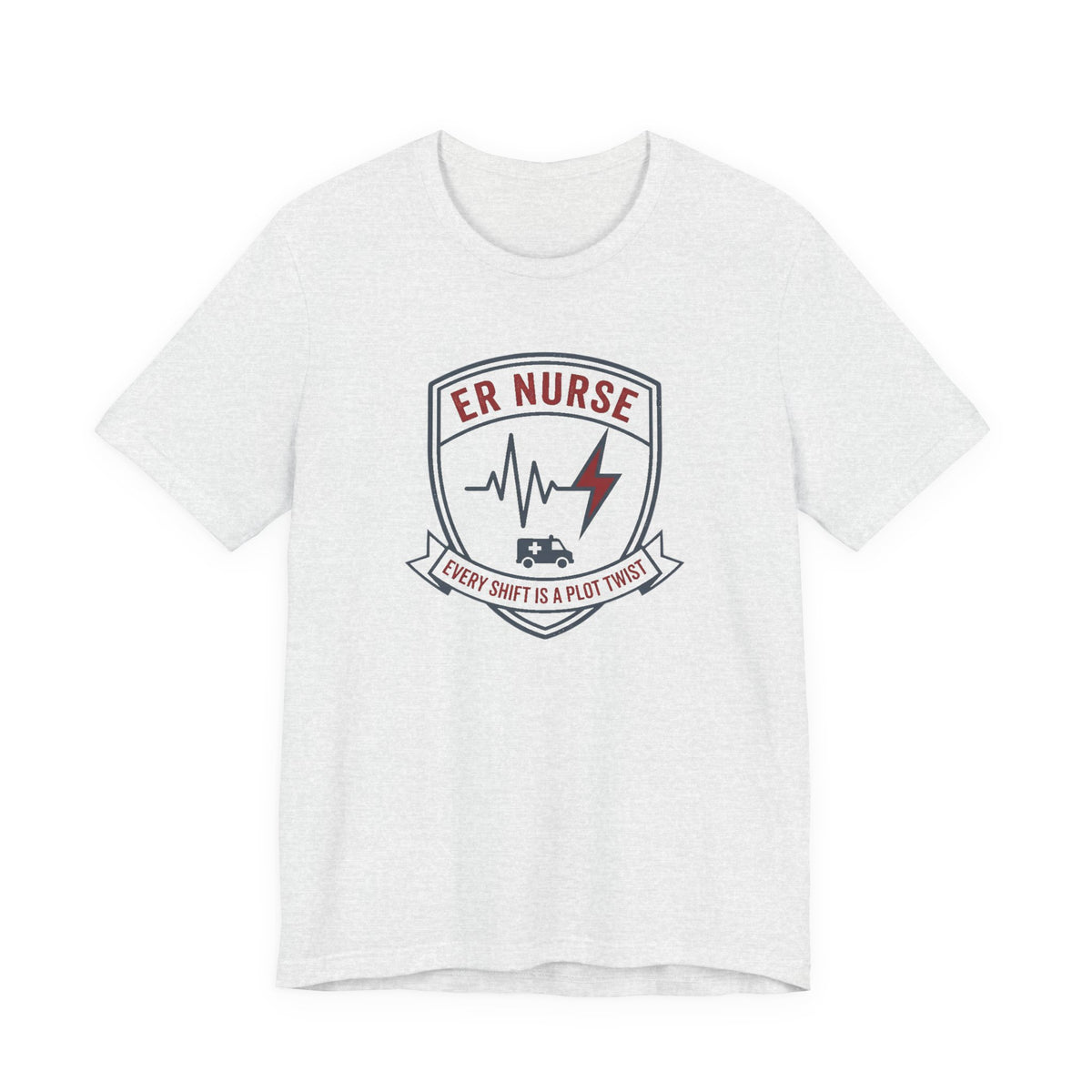ER Nurse Tee | Funny Emergency Room Nurse Shirt