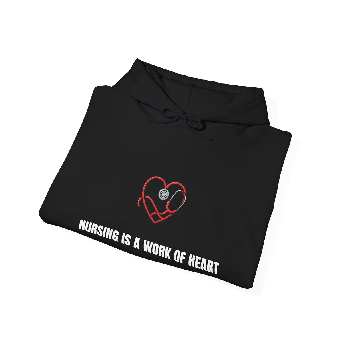 Nursing Is a Work of Heart Hoodie | Nurse Gift