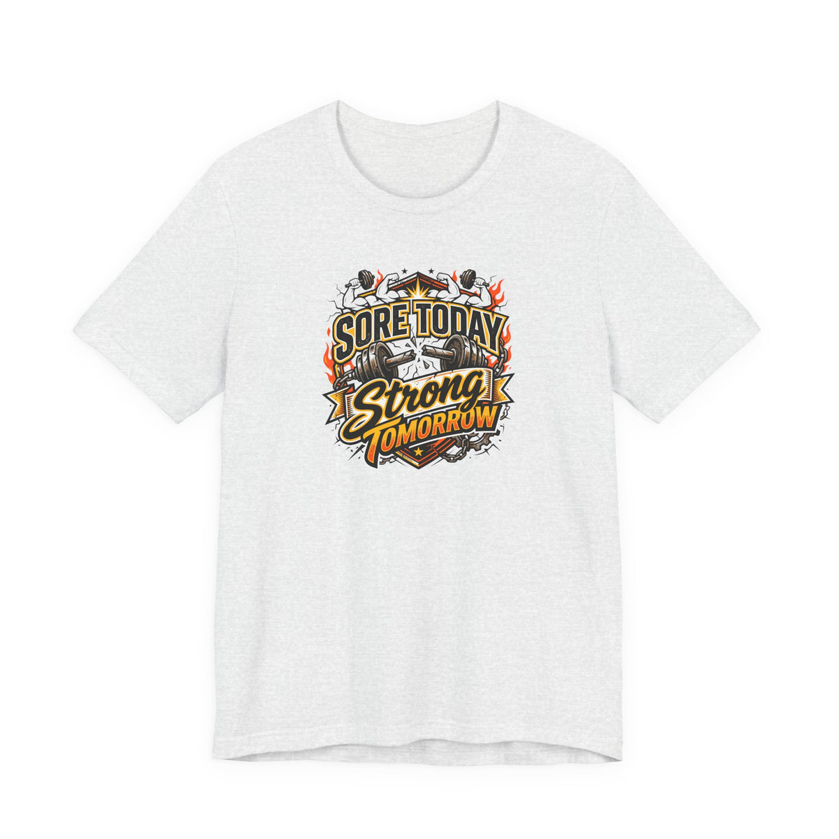 Sore Today Strong Tomorrow Tee | Funny Gym Shirt