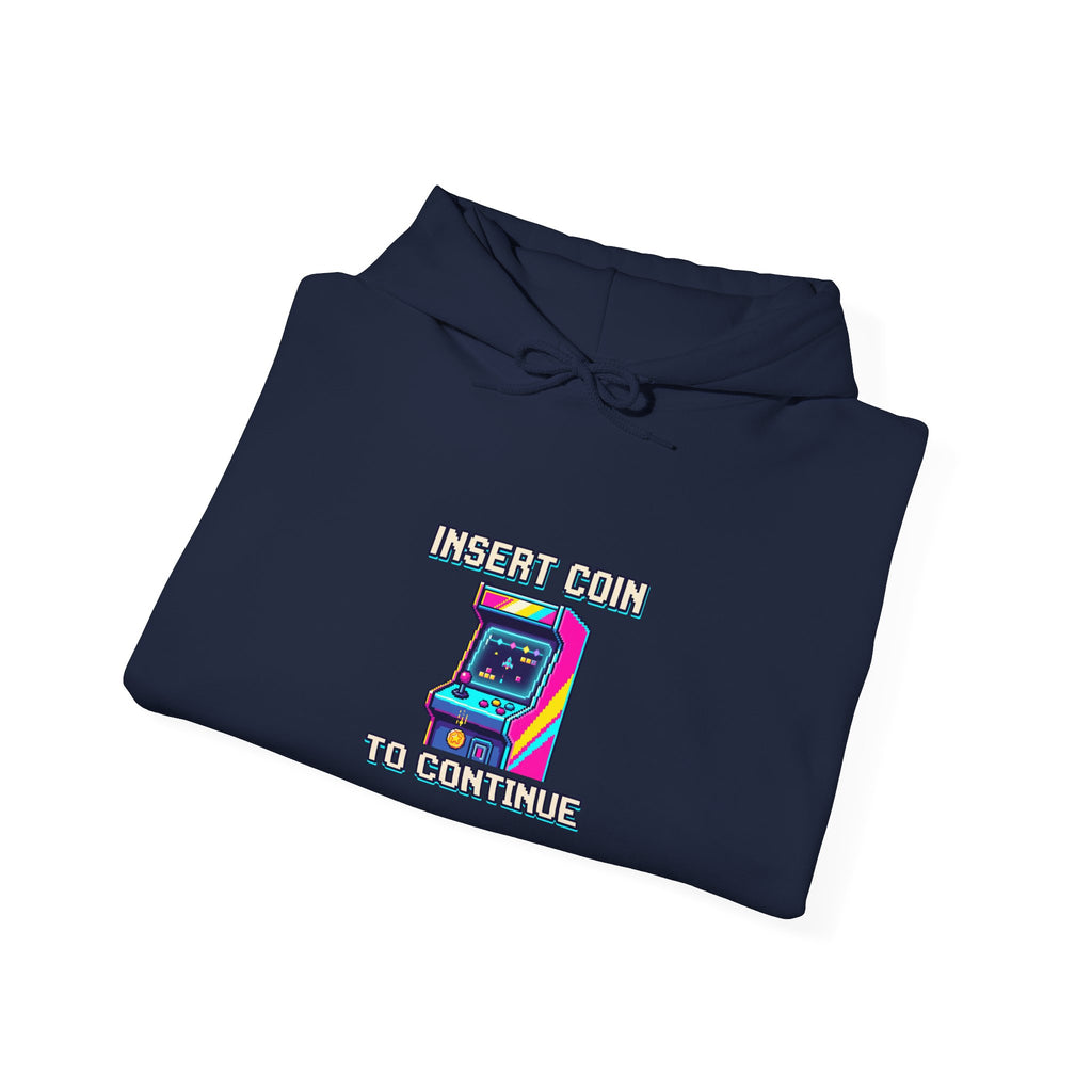 Insert Coin To Continue Hoodie | Retro Arcade Gaming Shirt