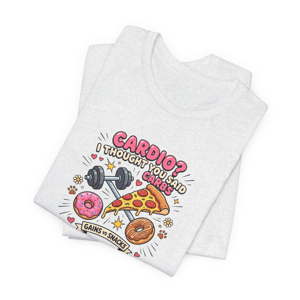 Cardio? I Thought You Said Carbs Tee | Funny Gym Shirt