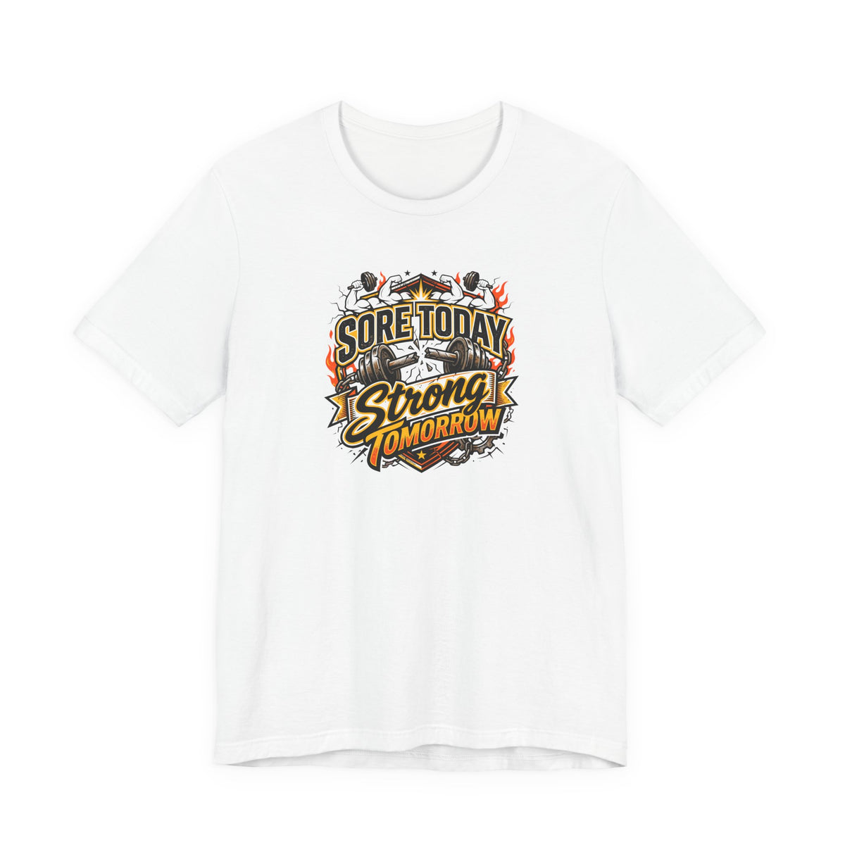 Sore Today Strong Tomorrow Tee | Funny Gym Shirt