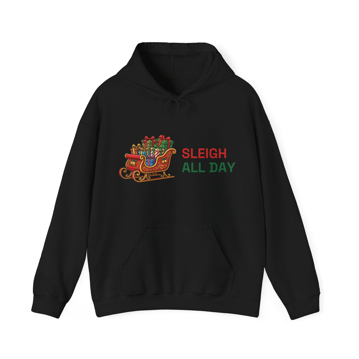 Sleigh All Day Hoodie | Funny Christmas Pun