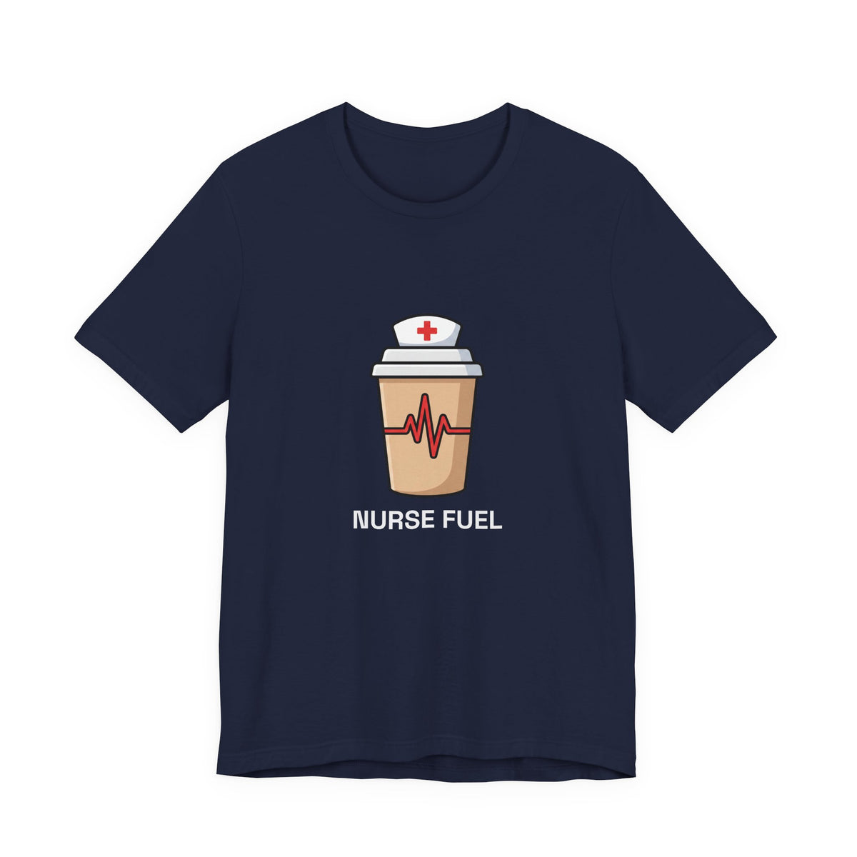 Nurse Fuel Tee | Funny Nurse Coffee Shirt