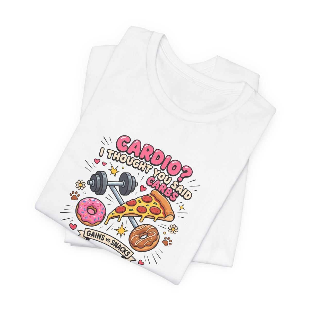 Cardio? I Thought You Said Carbs Tee | Funny Gym Shirt