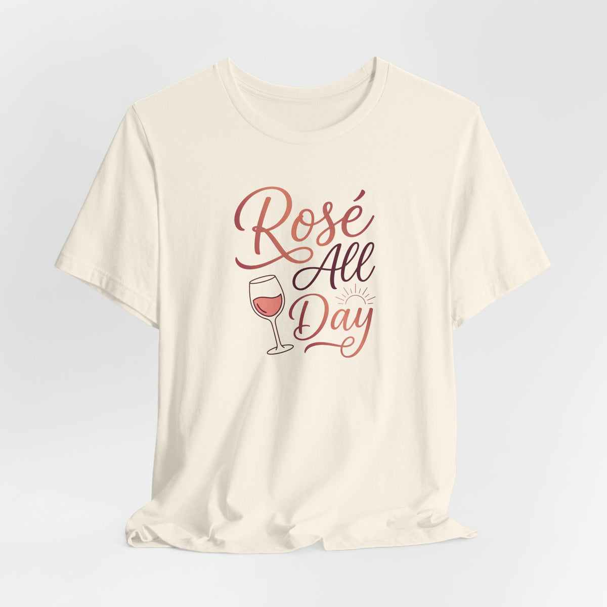 Rosé All Day Tee