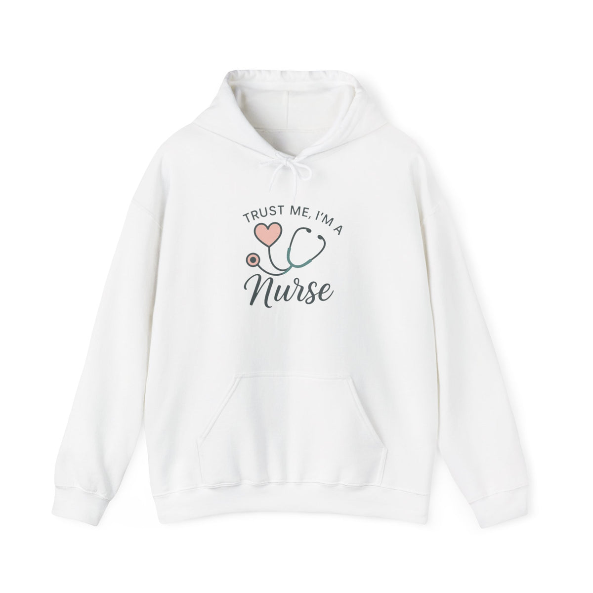 Trust Me I'm a Nurse Hoodie | Funny Nurse Shirt