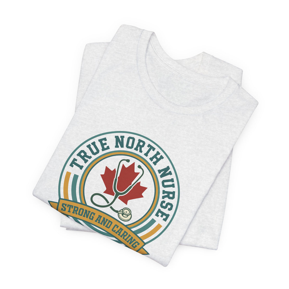 True North Nurse Tee | Canadian Nurse Shirt, Printed in Canada