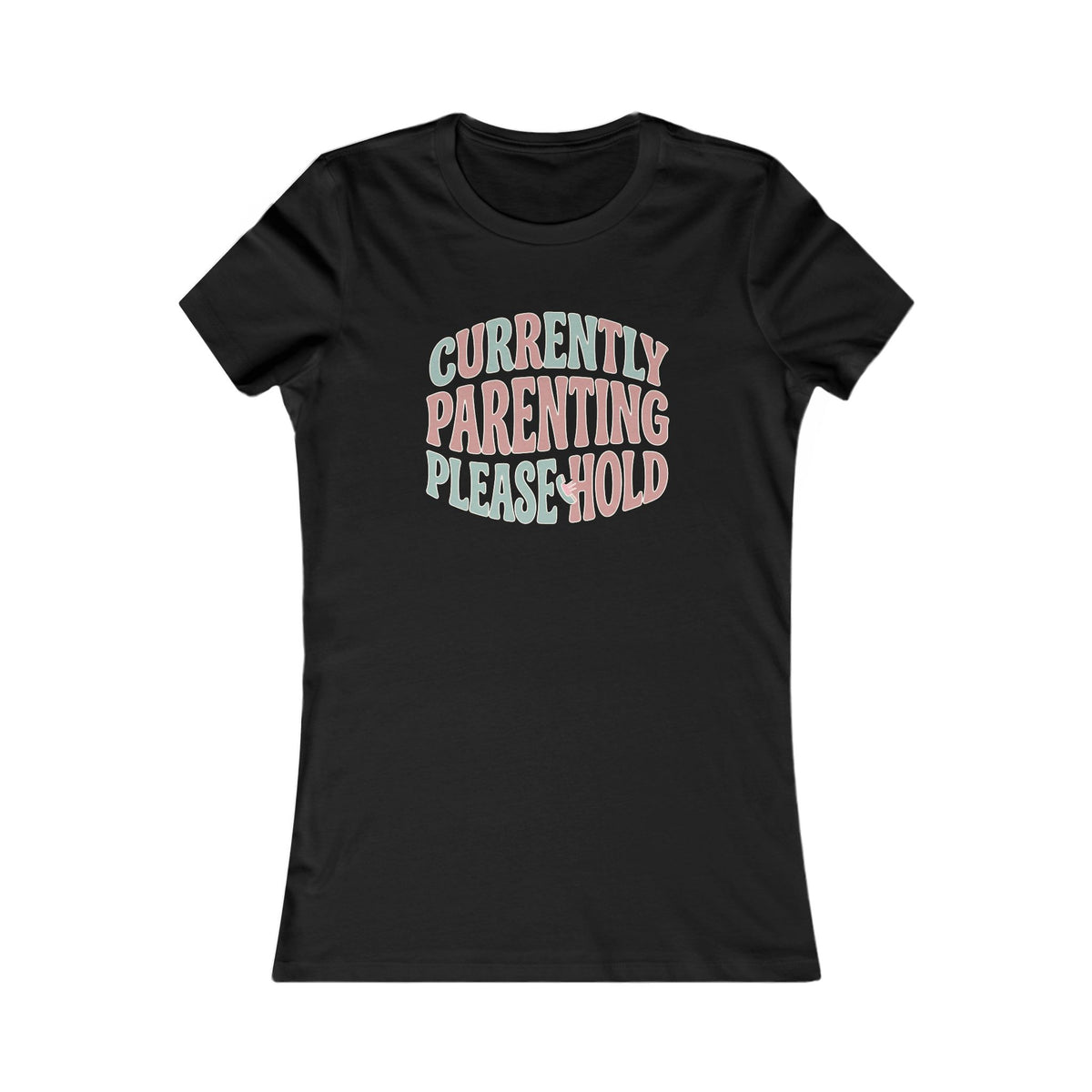 Currently Parenting Please Hold Tee | Funny Mom Shirt
