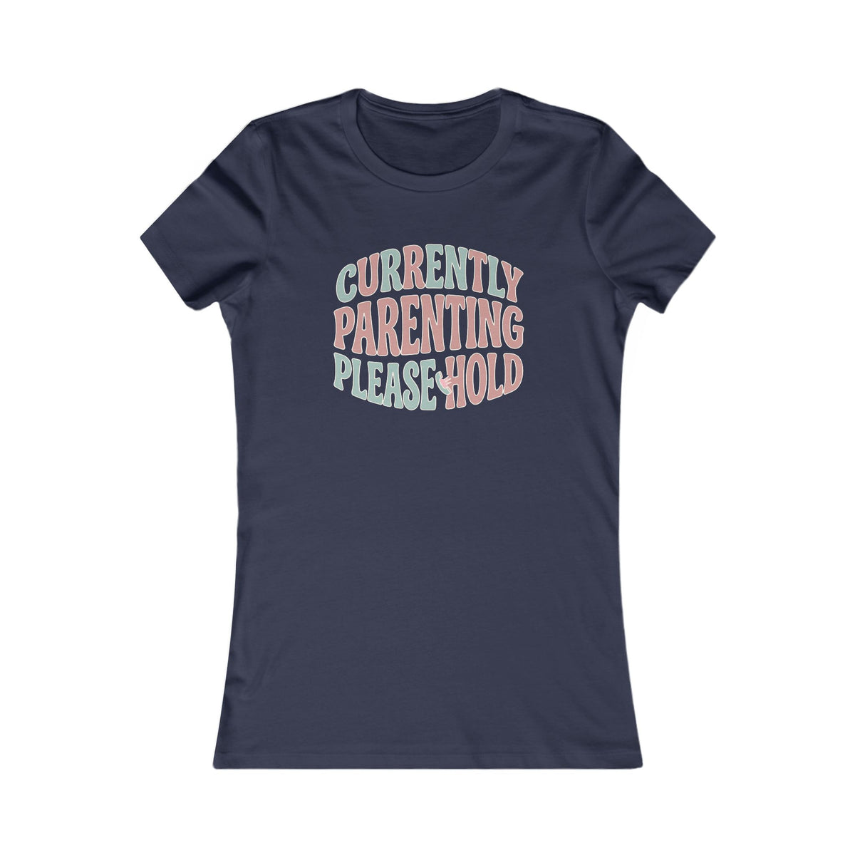 Currently Parenting Please Hold Tee | Funny Mom Shirt