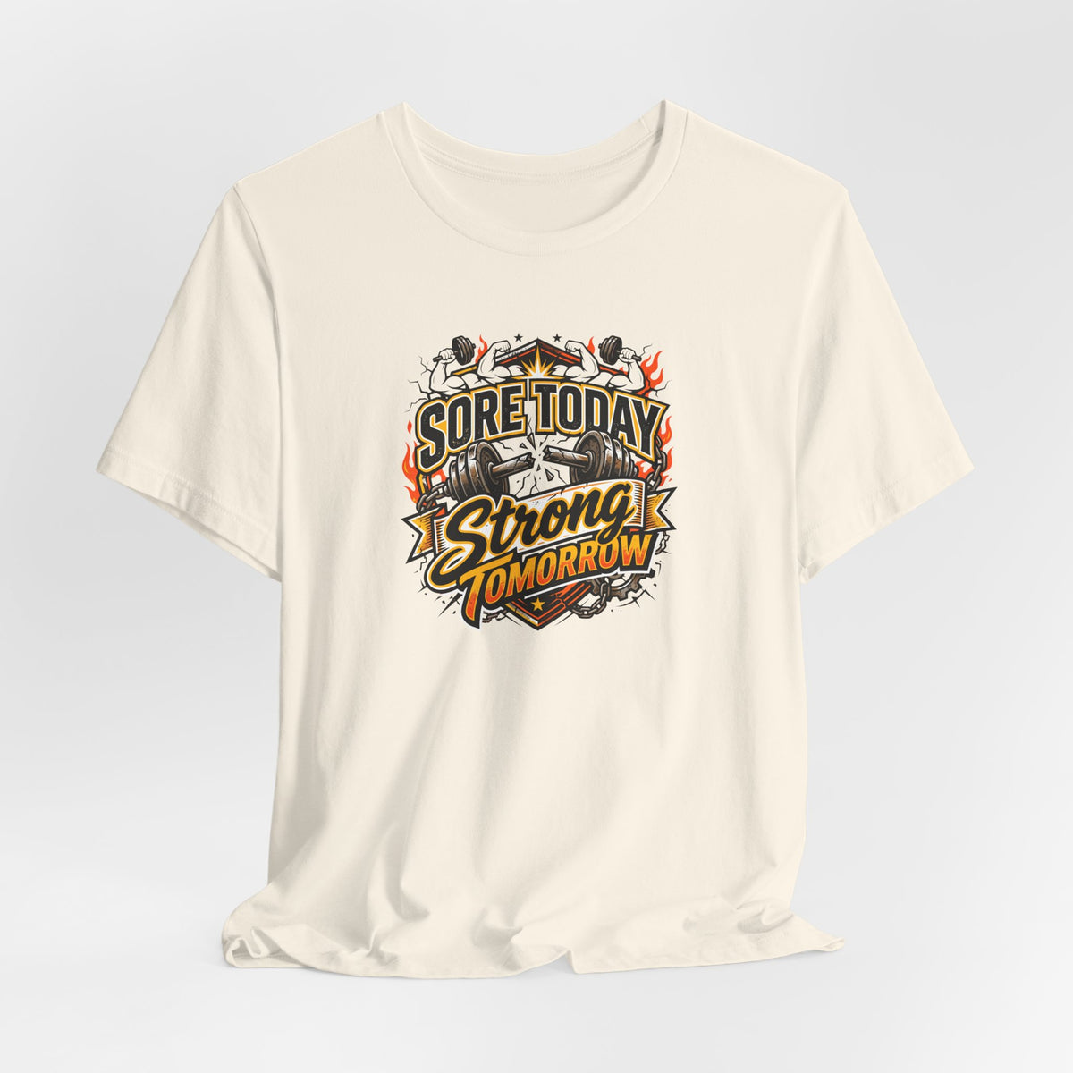 Sore Today Strong Tomorrow Tee | Funny Gym Shirt