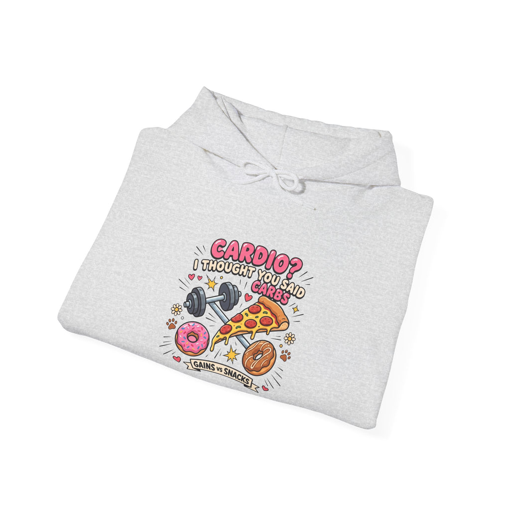 Cardio? I Thought You Said Carbs Hoodie | Funny Gym Shirt