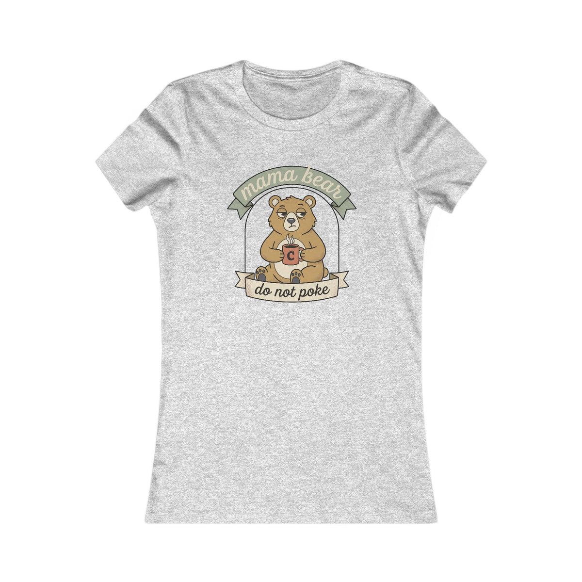 Mama Bear Do Not Poke Tee | Funny Mama Bear Shirt