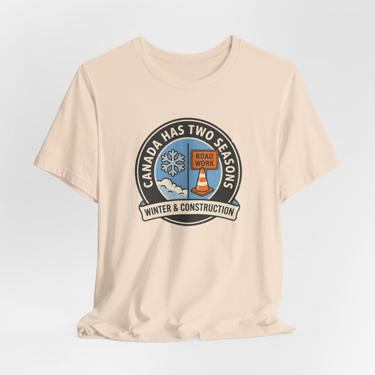Winter and Construction Tee | Funny Canadian Seasons Shirt