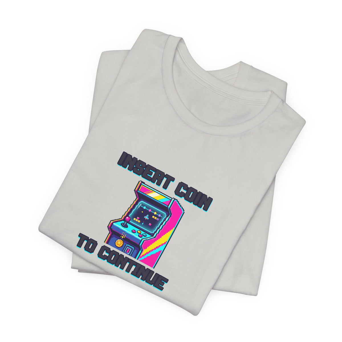 Insert Coin To Continue Tee | Retro Arcade Gaming Shirt