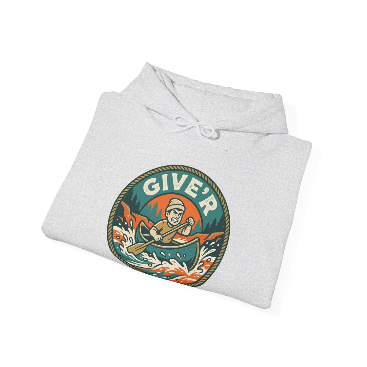 Give'r Hoodie | Funny Canadian Slang Canoe