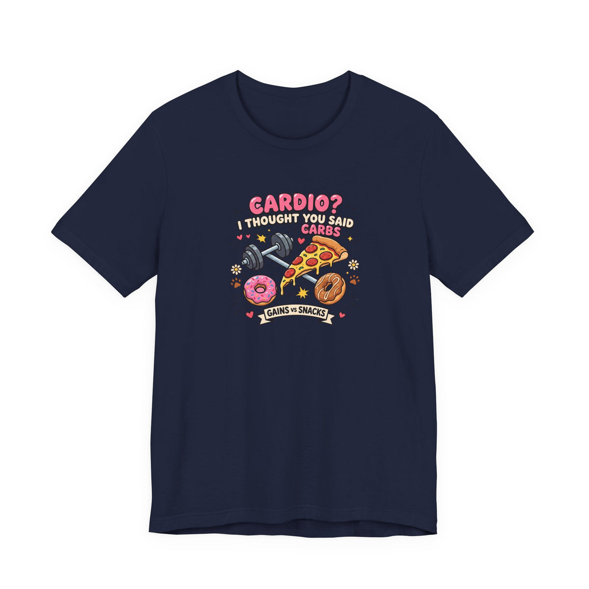 Cardio? I Thought You Said Carbs Tee | Funny Gym Shirt