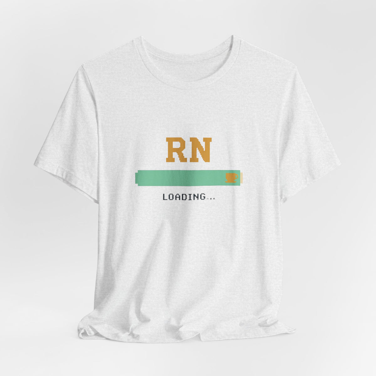 RN Loading Tee | Funny Nursing Student Shirt, New Grad Gift