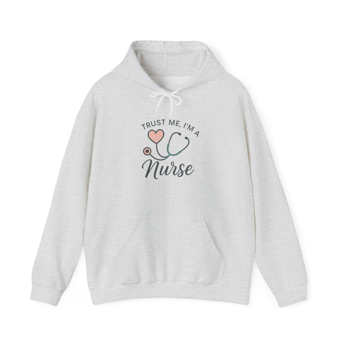 Trust Me I'm a Nurse Hoodie | Funny Nurse Shirt