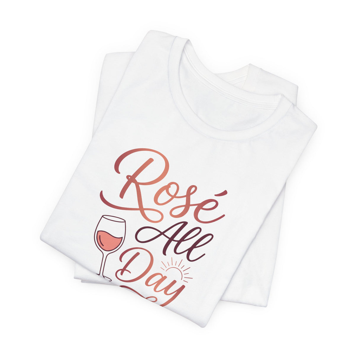 Rosé All Day Tee