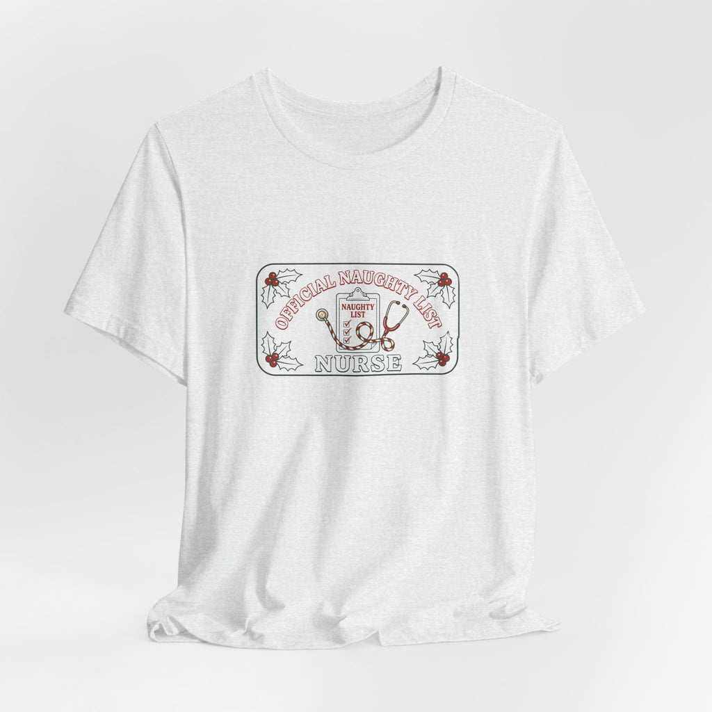 Naughty List Nurse Tee | Funny Christmas Nurse Shirt