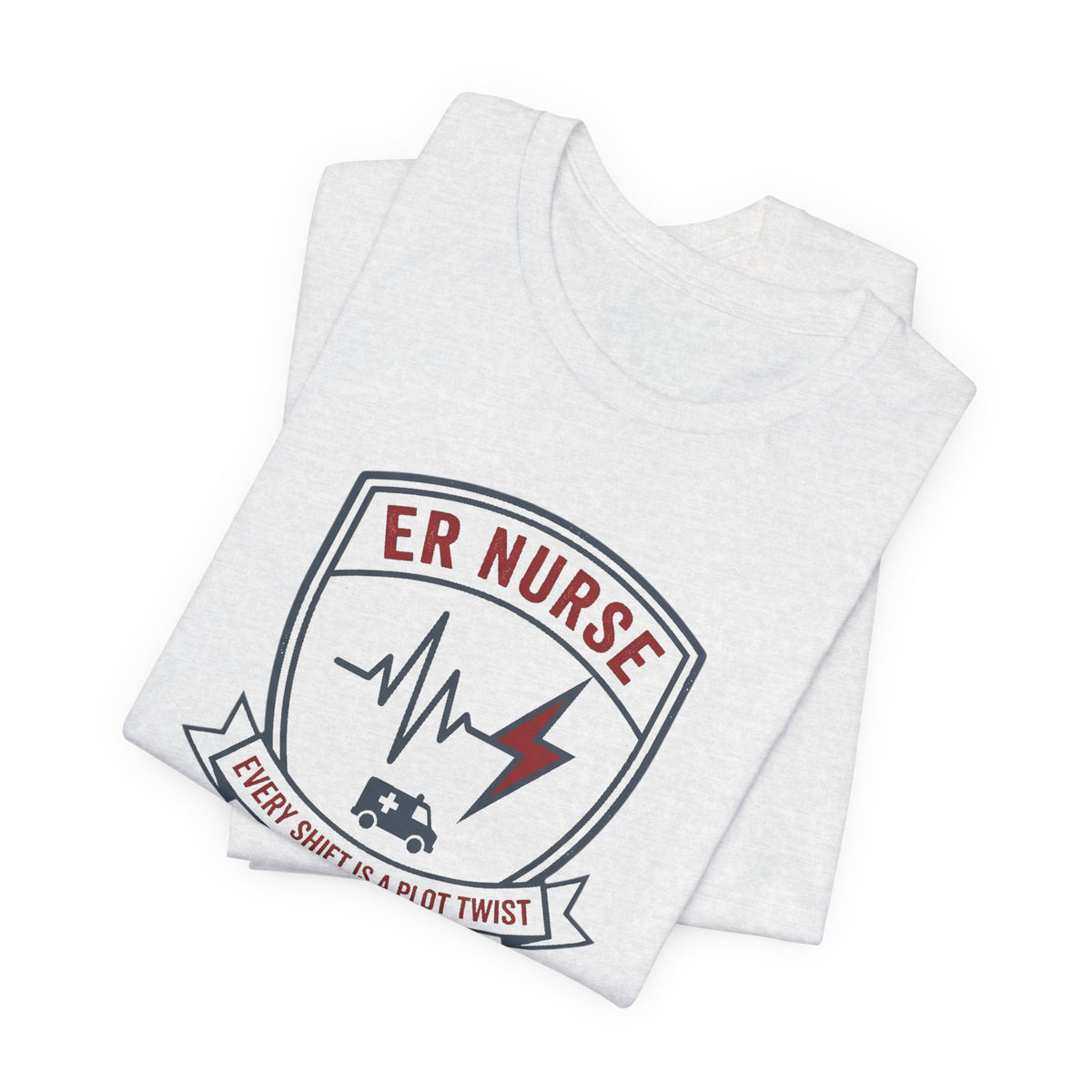 ER Nurse Tee | Funny Emergency Room Nurse Shirt