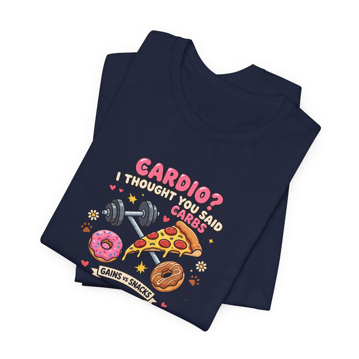 Cardio? I Thought You Said Carbs Tee | Funny Gym Shirt
