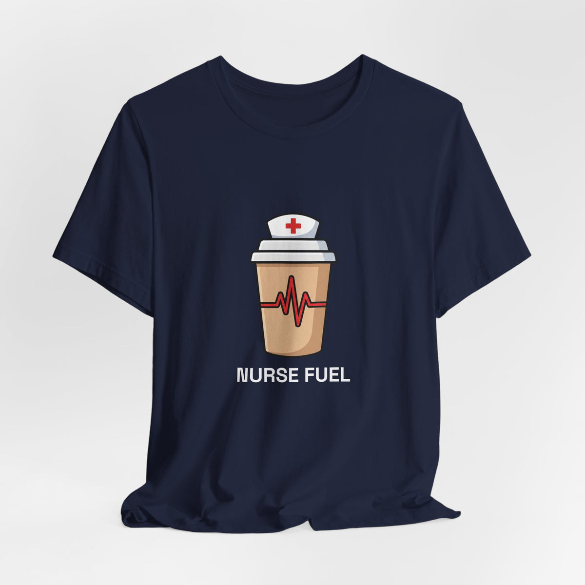 Nurse Fuel Tee | Funny Nurse Coffee Shirt
