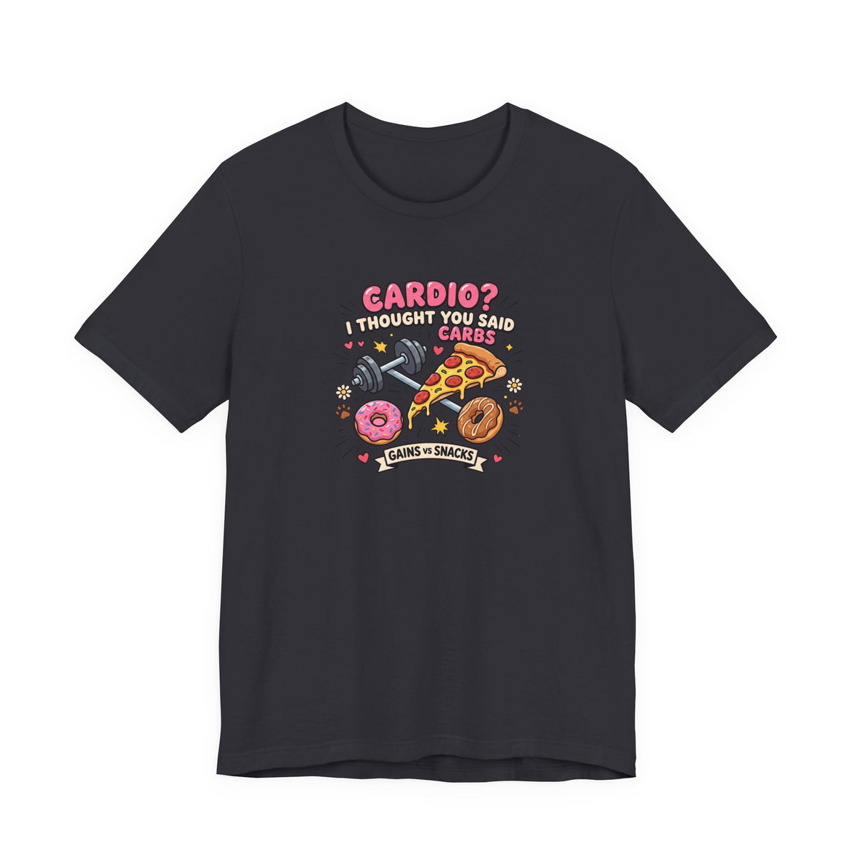 Cardio? I Thought You Said Carbs Tee | Funny Gym Shirt