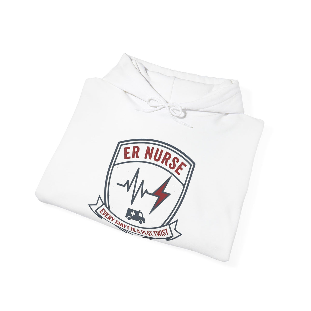ER Nurse Hoodie | Every Shift Is a Plot Twist