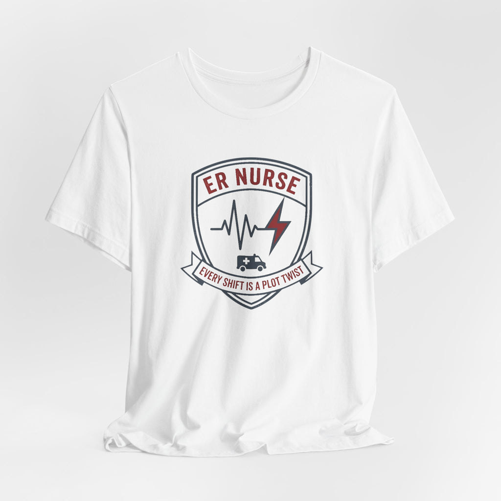 ER Nurse Tee | Funny Emergency Room Nurse Shirt