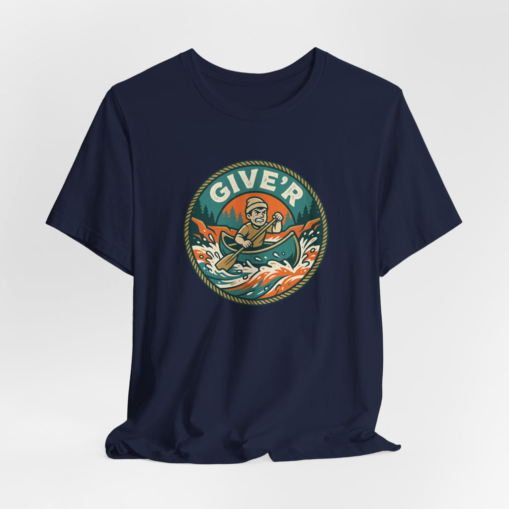 Give'r Tee | Funny Canadian Slang Canoe Shirt