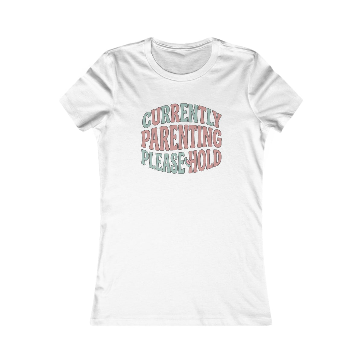 Currently Parenting Please Hold Tee | Funny Mom Shirt
