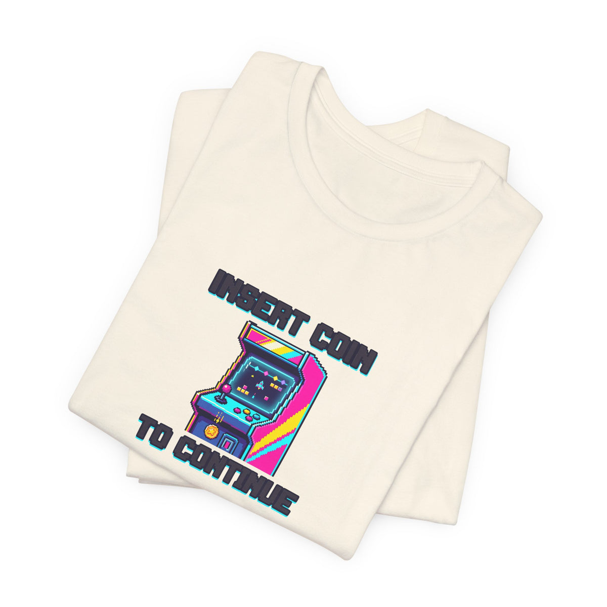 Insert Coin To Continue Tee | Retro Arcade Gaming Shirt