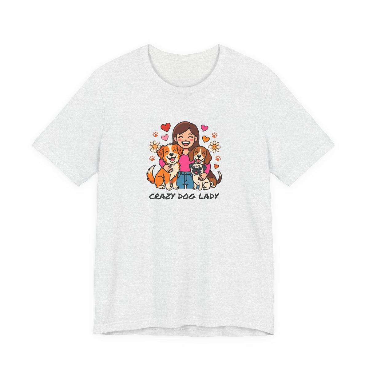 Crazy Dog Lady Tee | Funny Dog Shirt