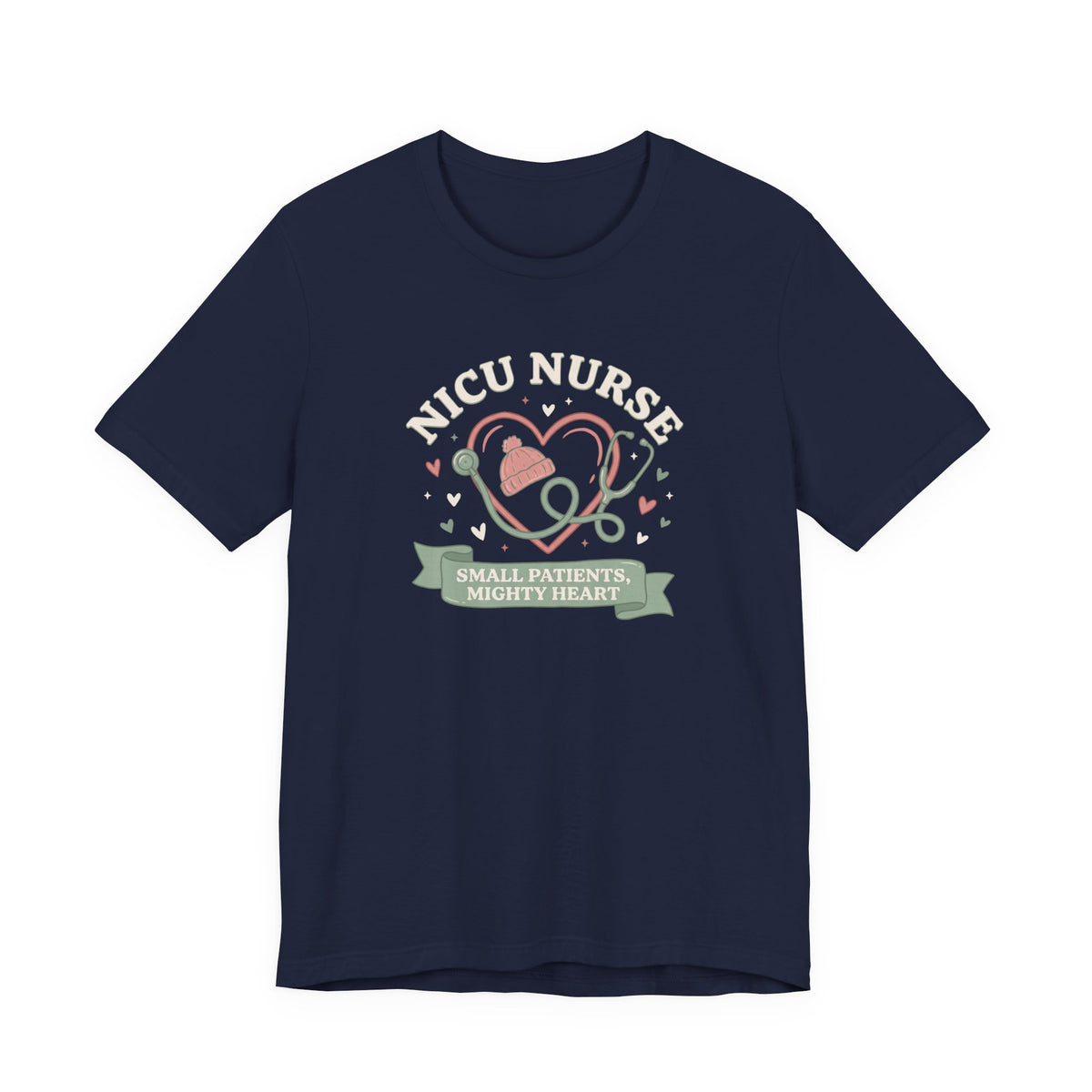 NICU Nurse Tee | Small Patients Mighty Heart Nurse Gift