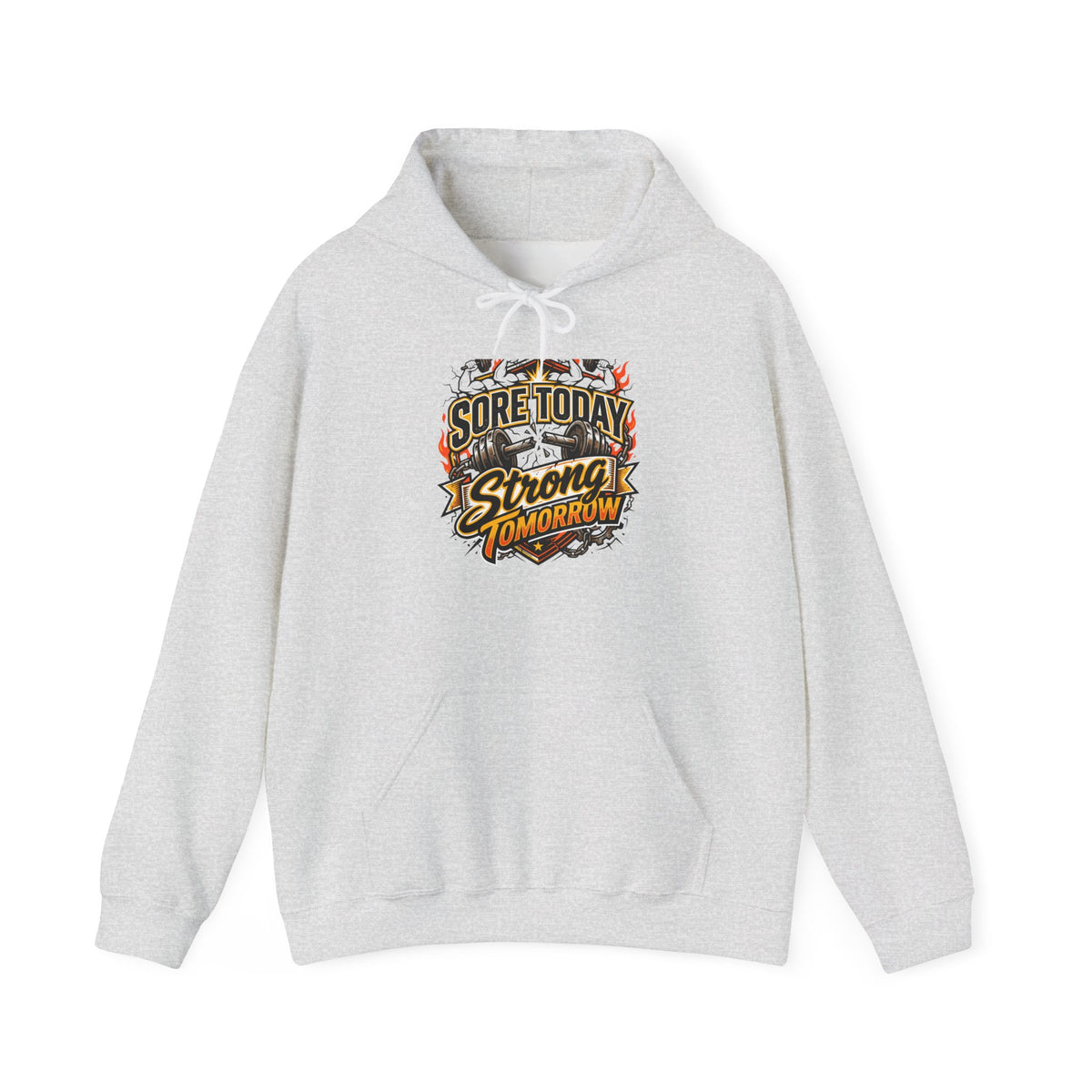 Sore Today Strong Tomorrow Hoodie | Funny Gym Shirt