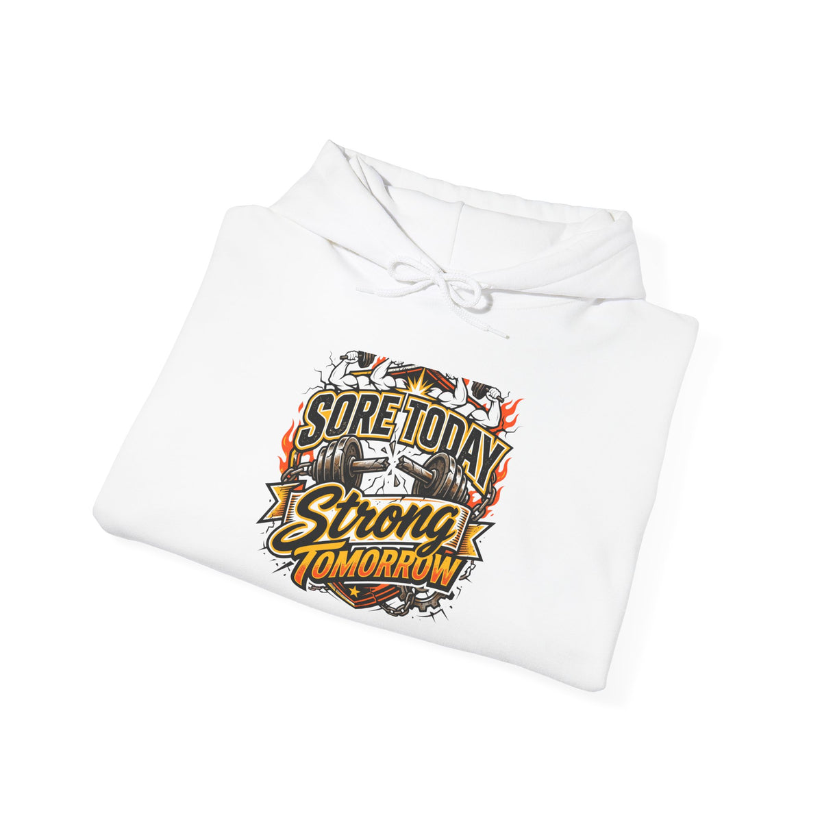 Sore Today Strong Tomorrow Hoodie | Funny Gym Shirt