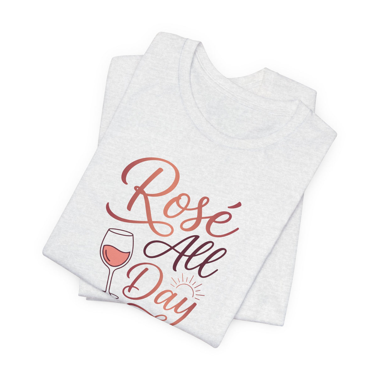 Rosé All Day Tee