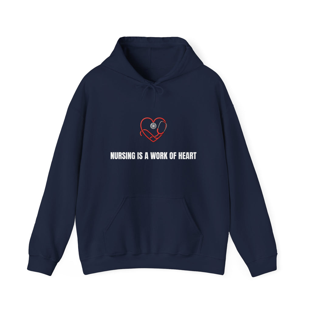 Nursing Is a Work of Heart Hoodie | Nurse Gift