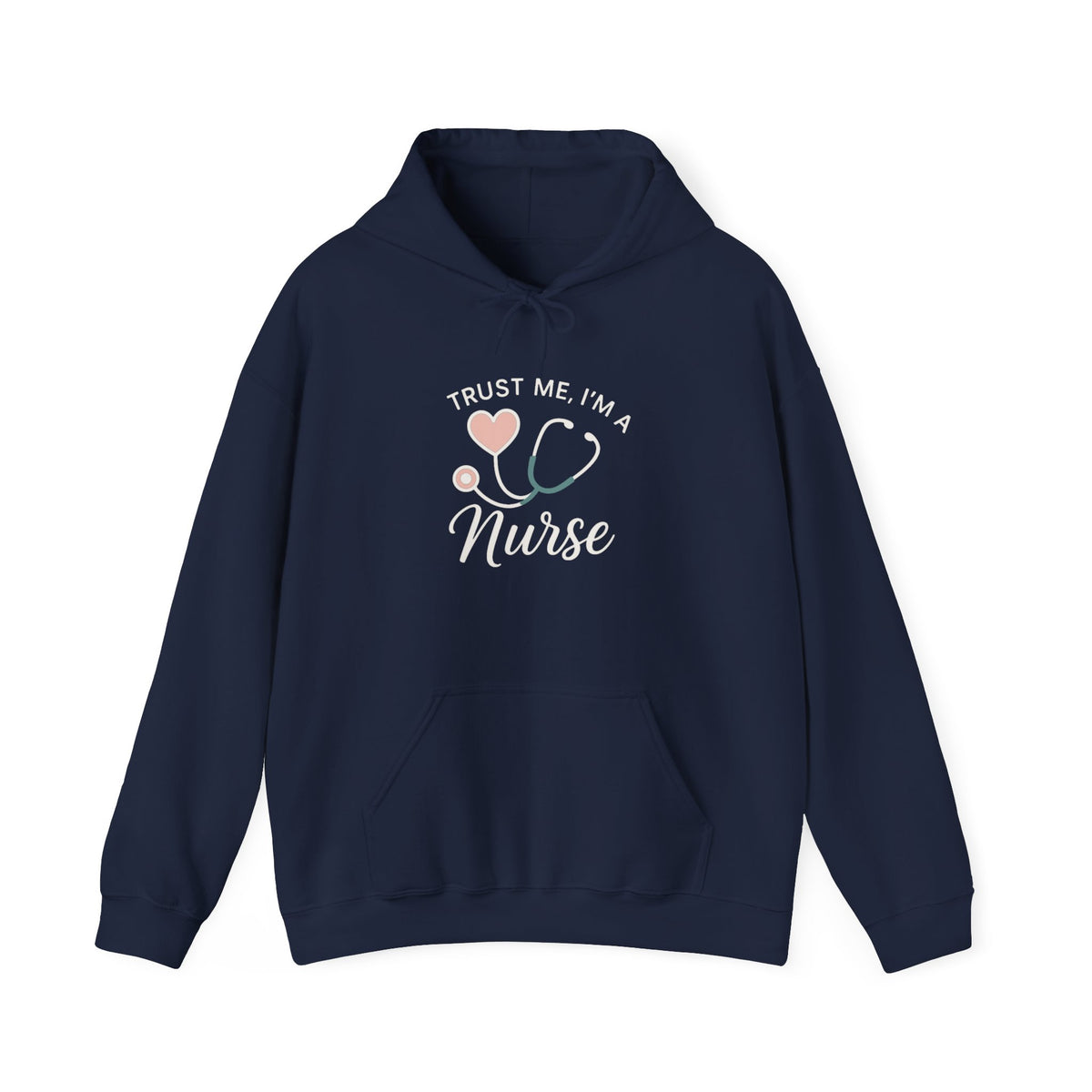 Trust Me I'm a Nurse Hoodie | Funny Nurse Shirt