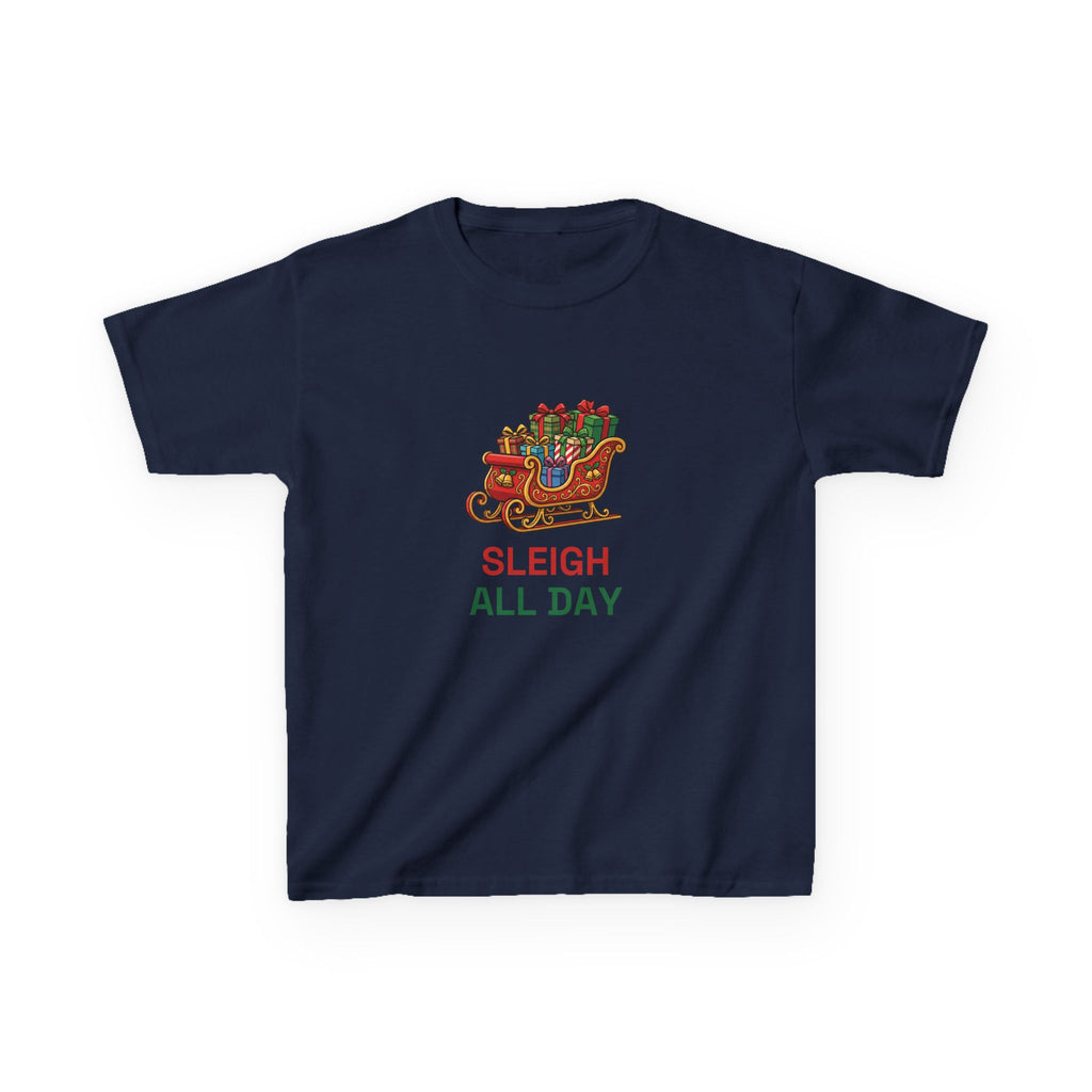 Sleigh All Day Kids Tee | Funny Christmas Shirt