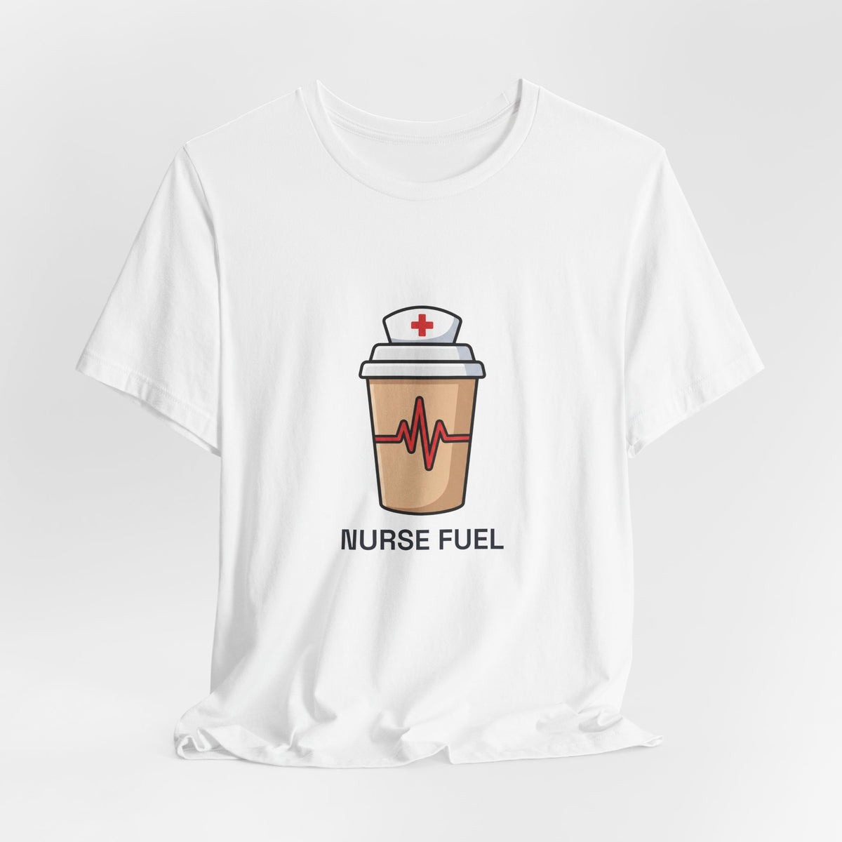 Nurse Fuel Tee | Funny Nurse Coffee Shirt