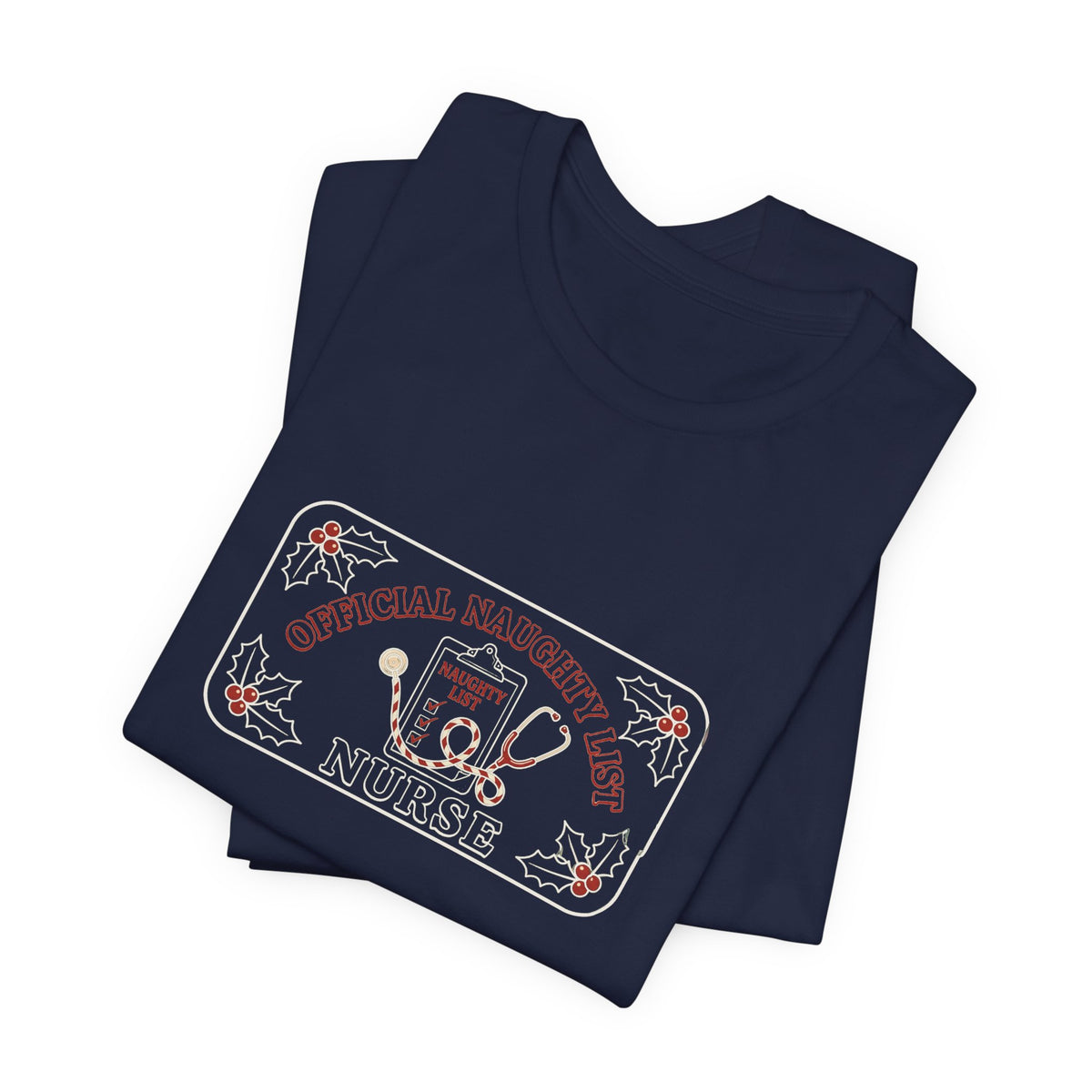 Naughty List Nurse Tee | Funny Christmas Nurse Shirt