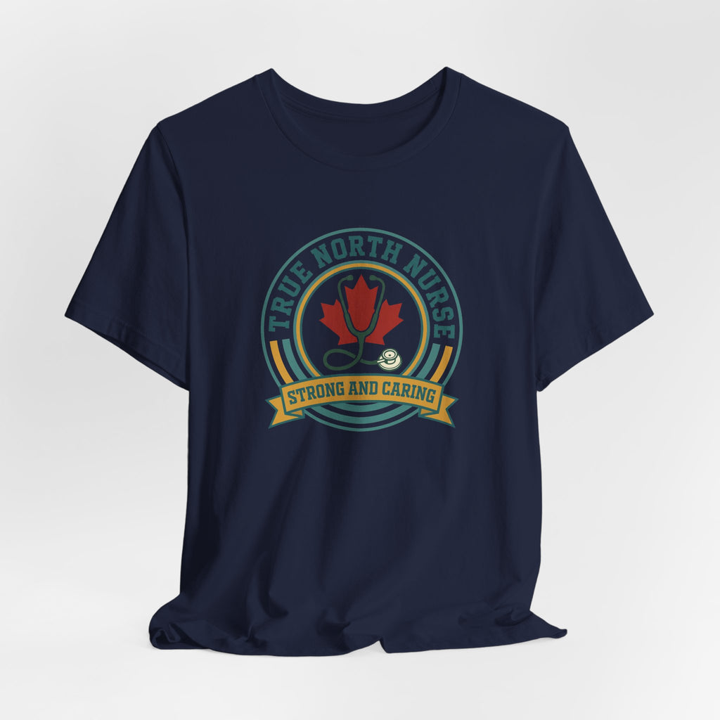 True North Nurse Tee | Canadian Nurse Shirt, Printed in Canada