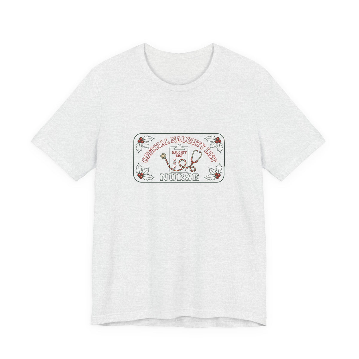 Naughty List Nurse Tee | Funny Christmas Nurse Shirt